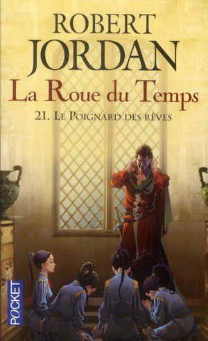 [The Wheel of Time 11] • La Roue Du Temps (RF) 21 - Le Poignard Des Reves